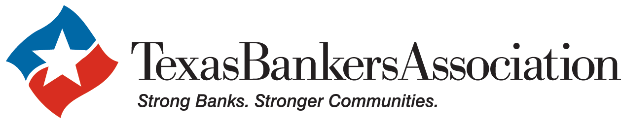 Texas Bankers Association Strong Banks. Stronger Communities.